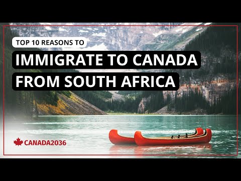 Top 10 Reasons to immigrate to Canada from South Africa
